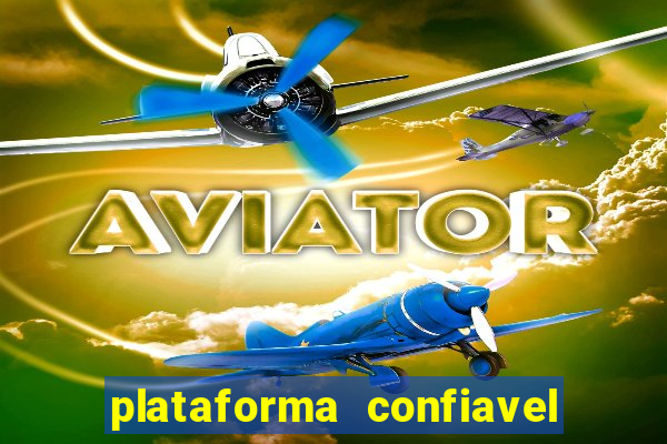 plataforma confiavel para jogar fortune tiger